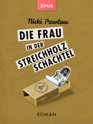 cover image of Die Frau in der Streichholzschachtel